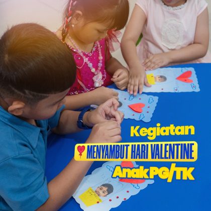 Berbagai Kegiatan yang dilakukan anak-anak dan Guru PG/TK di menyambut Hari Valentine yang berlangsung tanggal 14 Februari 2026.